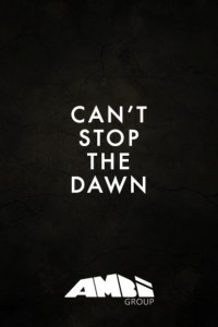 Can’t Stop the Dawn