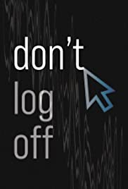 Don’t Log Off