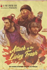 Attack of the living trash