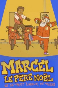 Marcel le Père Noël et le petit livreur de pizzas