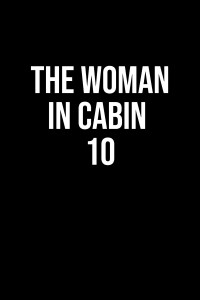 The Woman In Cabin 10